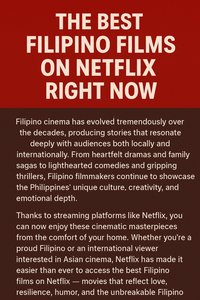 Best Filipino Films on Netflix