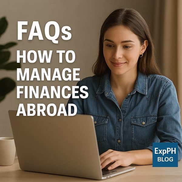 FAQs How to Manage Finances Abroad