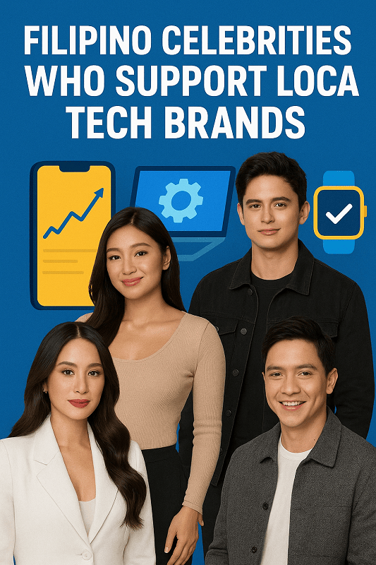 filipino celebrities who support local tech brands
