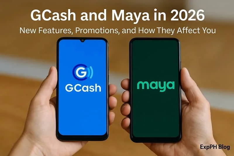 GCash and Maya in 2025 and Two smartphones displaying GCash and Maya apps side by side, showing updates and new features for 2026 with the ExpPH Blog logo.