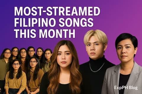 Most-Streamed Filipino Songs This Month ExpPH Blog