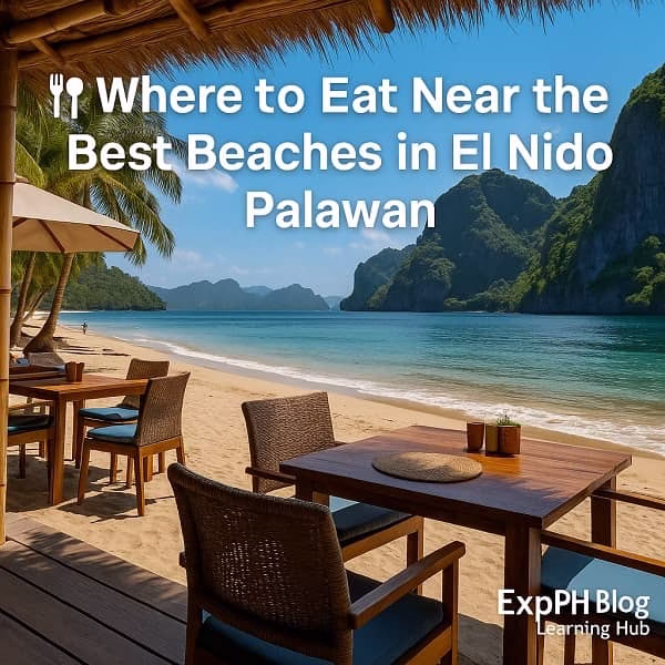 Where to Eat Near the Best Beaches in El Nido Palawan