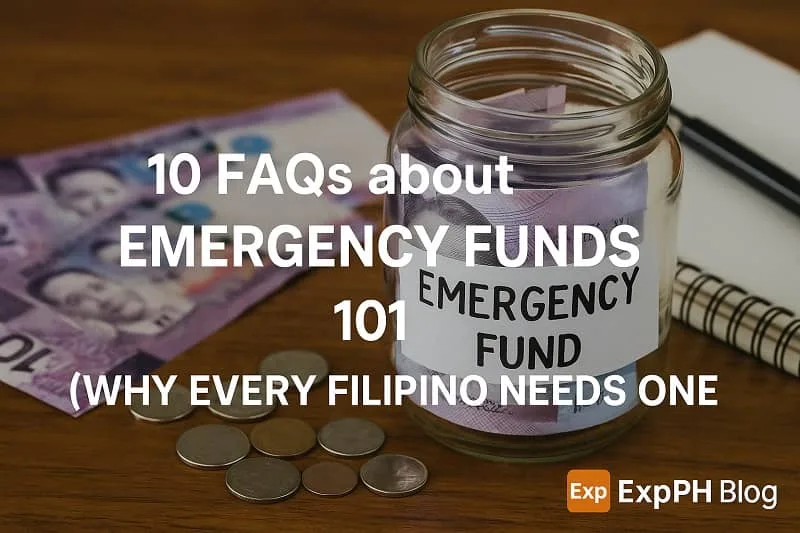 A realistic emergency fund setup showing a jar filled with Philippine money, coins on the table, and the ExpPH Blog logo included, with text highlighting 10 FAQs about Emergency Funds 101.