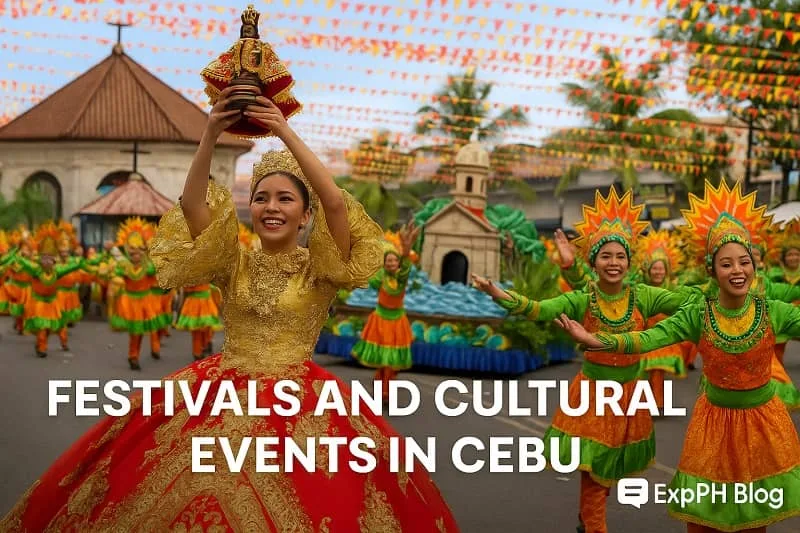 A realistic scene of Cebu festivals featuring dancers in colorful costumes, traditional performances, lively street crowds, and festive decorations with a small ExpPH Blog logo in the corner.