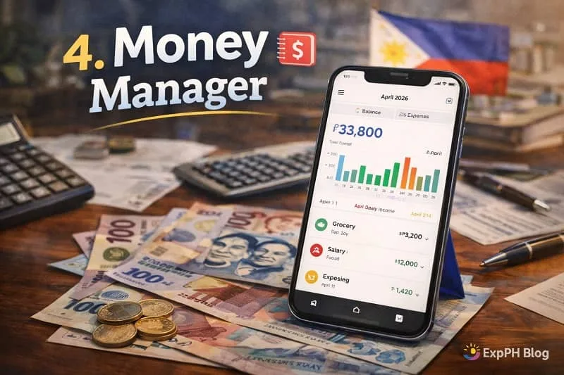 Money Manager budgeting app displayed on a smartphone with Philippine peso bills and coins on a wooden desk, featuring ExpPH Blog logo.