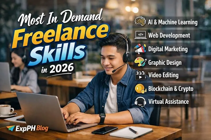 Filipino freelancer working on a laptop highlighting the most in demand freelance skills in 2026 including AI, web development, digital marketing, graphic design, video editing, blockchain, and virtual assistance with ExpPH Blog logo