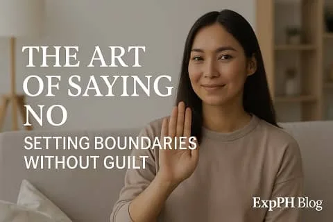 Realistic photo of a Filipino woman raising her hand in a polite refusal gesture, with large text The Art of Saying No and smaller subtitle Setting Boundaries Without Guilt, plus a small ExpPH Blog logo on the lower right.