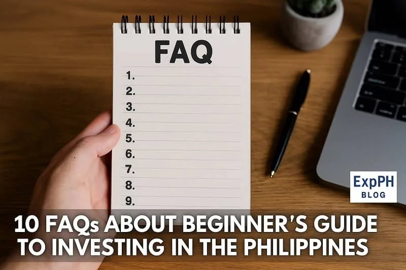 Realistic image of a hand holding a spiral notepad labeled FAQ with numbered lines, placed beside a laptop and pen on a wooden desk, representing 10 FAQs About Beginner’s Guide to Investing in the Philippines with the ExpPH Blog logo.