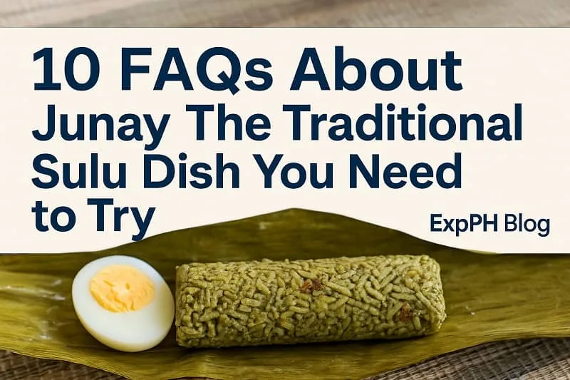 A realistic image of Junay on banana leaves with a sliced boiled egg, featuring the ExpPH Blog logo and the title text for the 10 FAQs article.