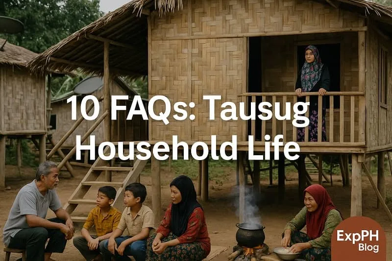 Tausug Culture Realistic scene of a traditional Tausug household with family members gathered outside stilt homes, children listening to an elder, and women cooking, with the ExpPH Blog logo included.