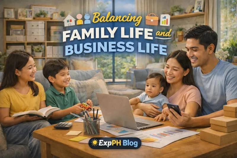 Filipino family balancing work and home life while managing a small business together, featuring ExpPH Blog logo