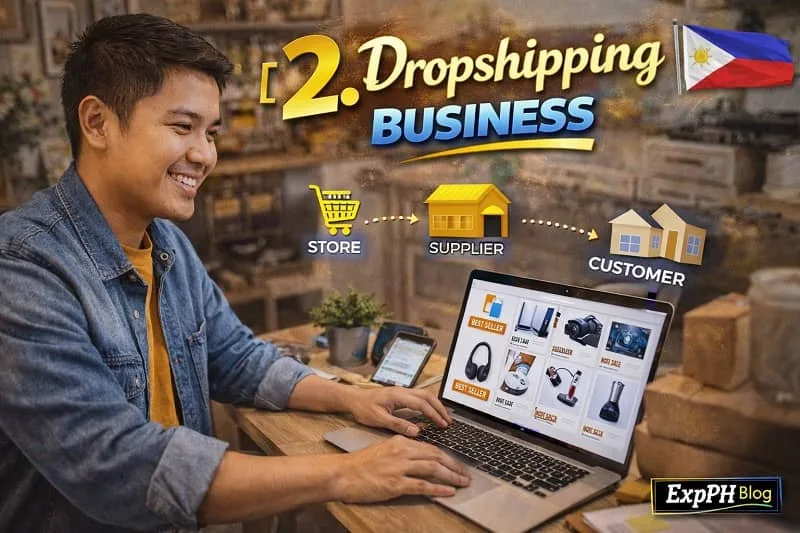Filipino entrepreneur managing a dropshipping business using a laptop and smartphone with online store and order system, featuring ExpPH Blog logo