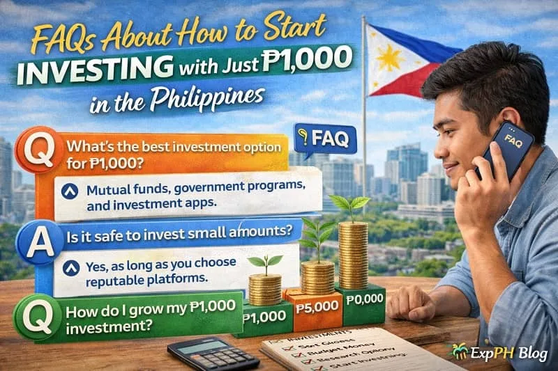Start Investing with Little Money Filipino beginner reviewing FAQs about investing ₱1,000 using smartphone, coins, growth chart, Philippine flag background, and ExpPH Blog logo
