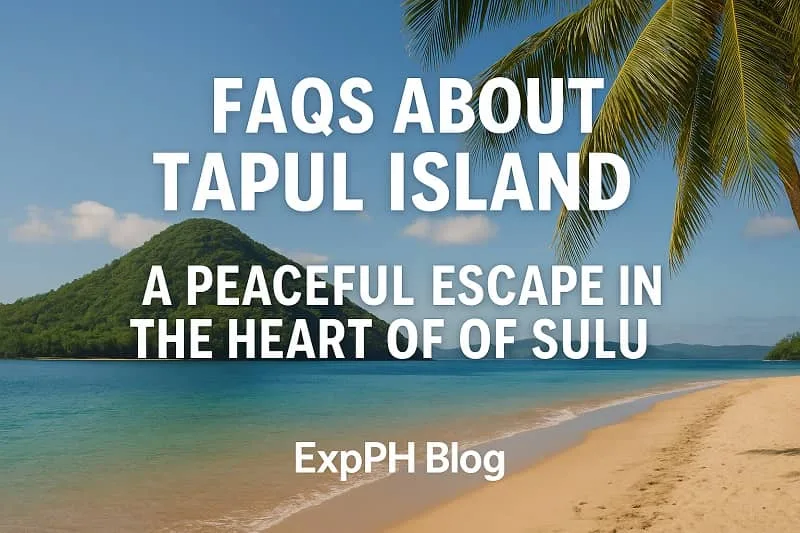 A realistic image of Tapul Island showing a calm beach, turquoise water, green hills, and a palm tree with text overlay and the ExpPH Blog logo.