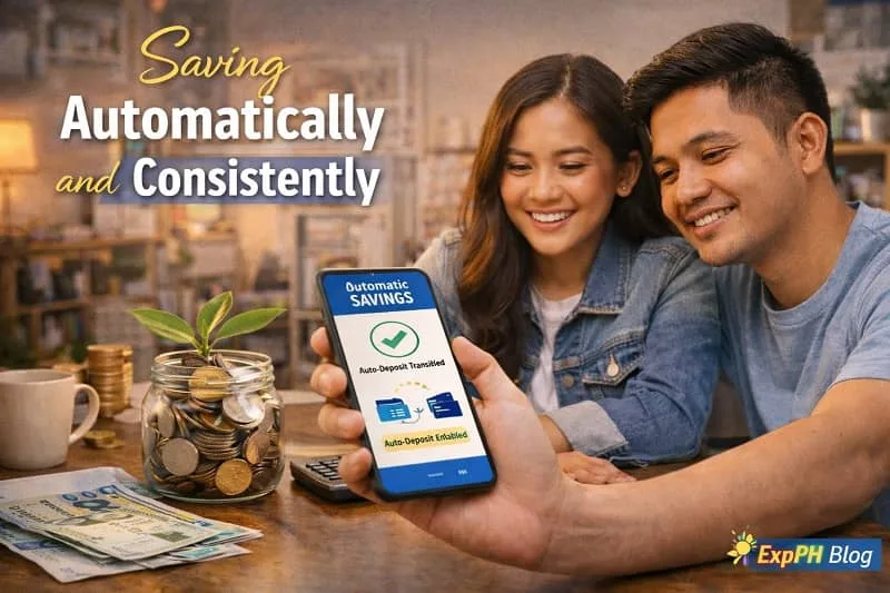 Saving automatically and consistently showing a Filipino couple using a mobile savings app with coins, peso bills, and ExpPH Blog logo