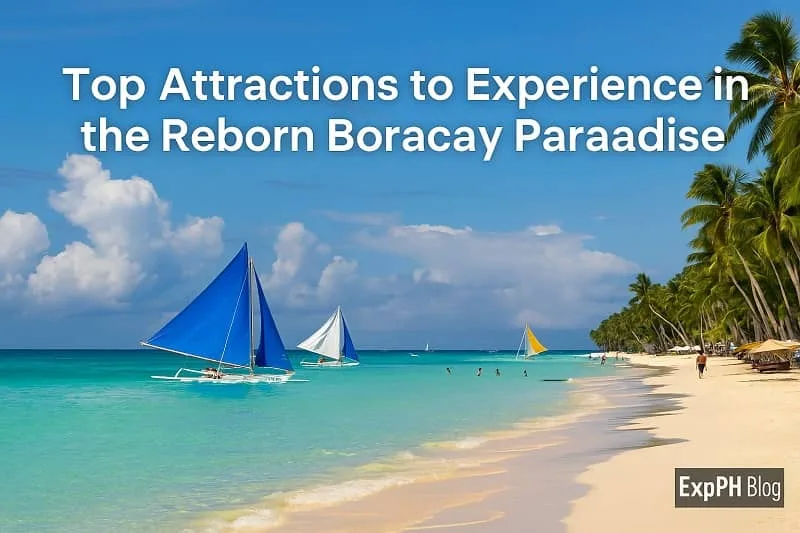 A realistic view of Boracay’s White Beach showing colorful paraw sailboats, turquoise water, palm trees, and the ExpPH Blog logo.