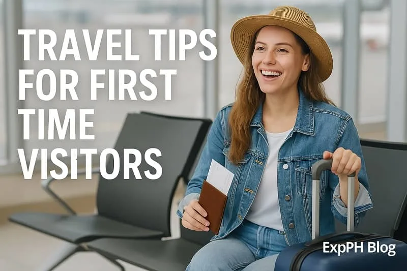 A realistic image of a smiling traveler at an airport holding a passport and luggage, with Travel Tips for First Time Visitors text and the ExpPH Blog logo.
