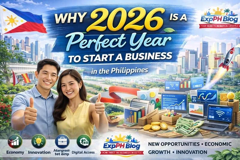 Filipino entrepreneurs giving a thumbs up with city skyline and business growth charts in the background, highlighting why 2026 is a perfect year to start a business in the Philippines, with ExpPH Blog logo visible.