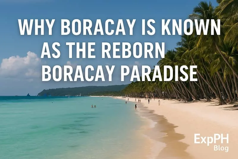 A realistic image of Boracay’s White Beach showing turquoise waters, palm trees, soft white sand, and the ExpPH Blog logo.