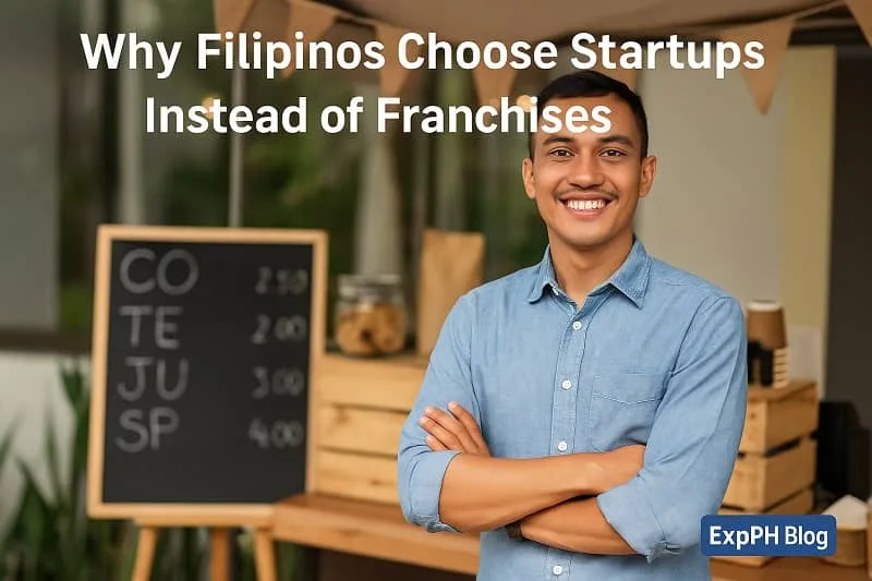 A realistic image of a young Filipino startup owner smiling confidently in front of his small outdoor business booth, symbolizing why Filipinos choose startups over franchises, with the ExpPH Blog logo visible.