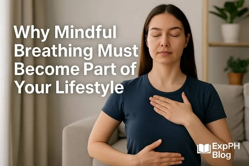Woman practicing mindful breathing at home as part of a healthy lifestyle with ExpPH Blog logo.