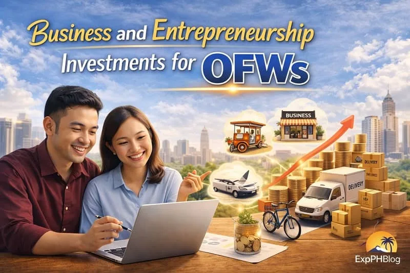 Business and entrepreneurship investments for OFWs showing Filipino couple planning small businesses, delivery services, and online ventures with ExpPH Blog logo