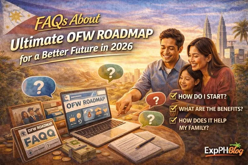FAQs About Ultimate OFW Roadmap for a Better Future in 2026 showing Filipino OFWs reviewing questions planning finances family goals and future steps with ExpPH Blog logo