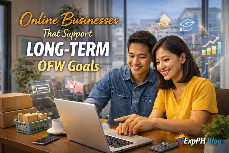 Filipino couple working on a laptop at home, representing online businesses that support long-term OFW goals, financial planning, and family stability, with ExpPH Blog logo.