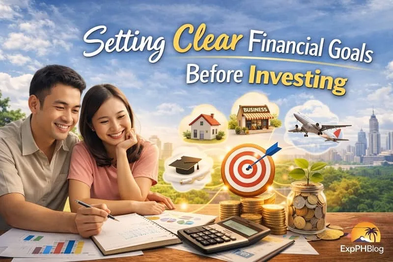 Setting clear financial goals before investing showing Filipino couple planning finances with savings, targets, business, and investment symbols with ExpPH Blog logo