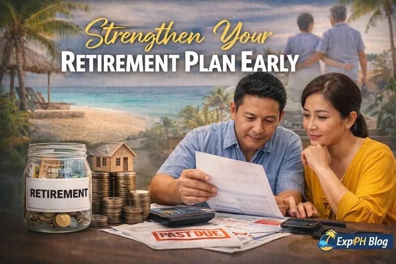 Strengthen your retirement plan early showing a Filipino couple planning savings and retirement funds for long term financial security and peaceful future