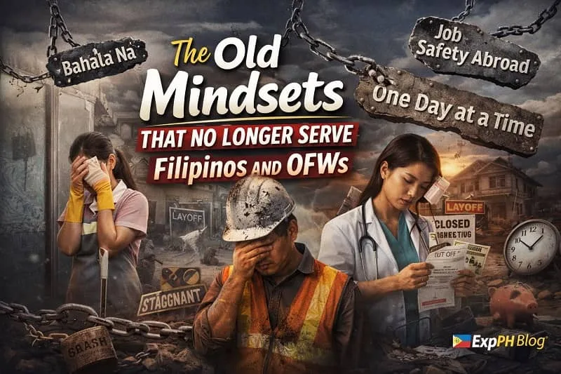 Realistic image of Filipino workers and professionals showing outdated mindsets, financial stress, and work pressure, highlighting the need for change among Filipinos and OFWs, with ExpPH Blog logo.