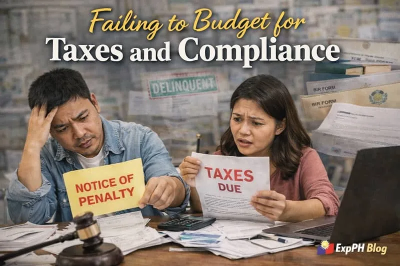 Filipino couple stressed while reviewing tax notices and compliance documents showing consequences of not budgeting for taxes with ExpPH Blog logo visible