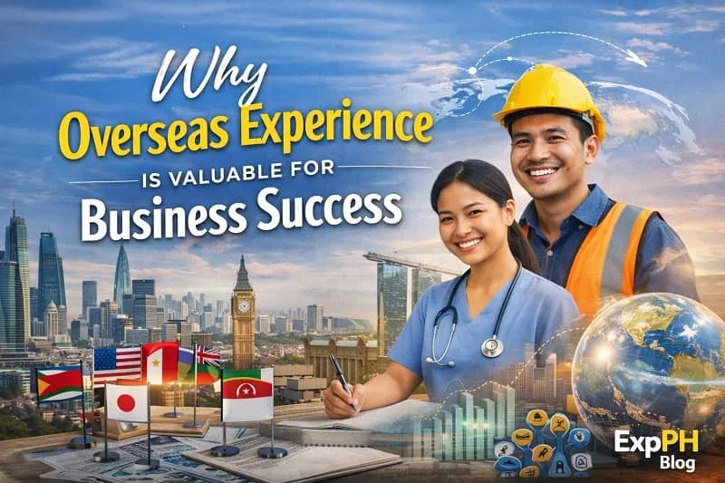 Filipino nurse and construction worker with global skyline, flags, globe, and business growth graphics representing the value of overseas experience for business success.