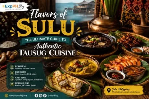 Flavors of Sulu: The Ultimate Guide to Authentic Tausug Cuisine