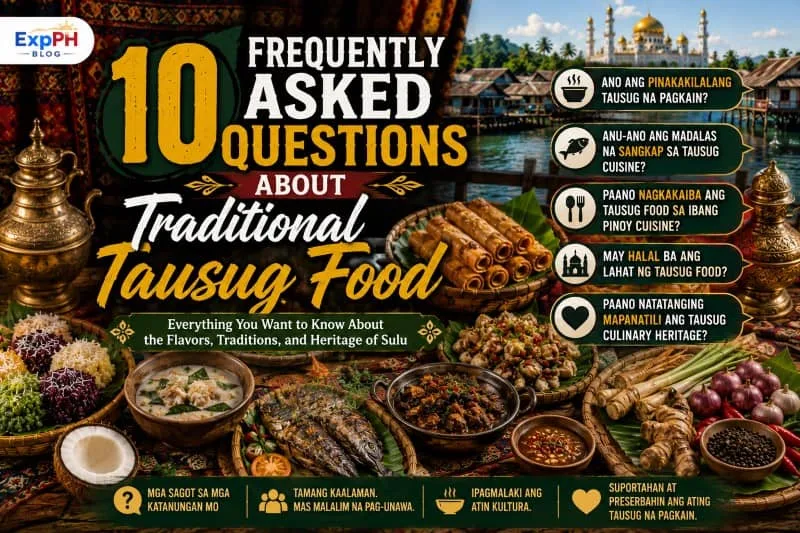 A helpful FAQ banner about traditional Tausug food, featuring Tiyula Itum, fresh seafood, native spices, and the ExpPH Blog logo.