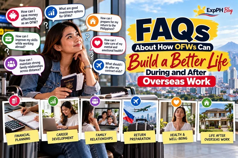 FAQs About How OFWs Can Build a Better Life During and After Overseas Work, featuring a Filipina OFW and topics covering financial planning, career development, family relationships, health, and returning to the Philippines.